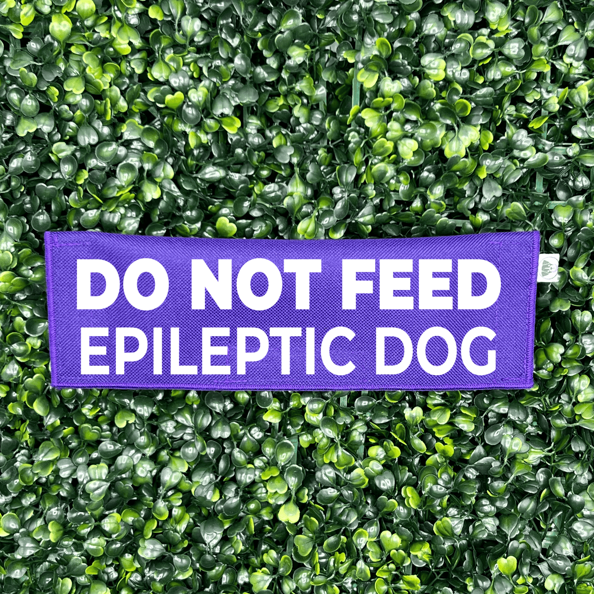 Do Not Feed - Epileptic Dog Leash Sign - Ulti-Mutt Toys