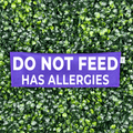 Do Not Feed - Has Allergies Leash Sign - Ulti-Mutt Toys