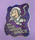 My Dog Needs Space Glitter Sticker - Ulti-Mutt Toys